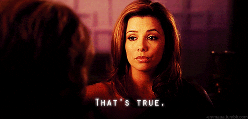 desperate-housewives-thats-true-gabrielle-gif