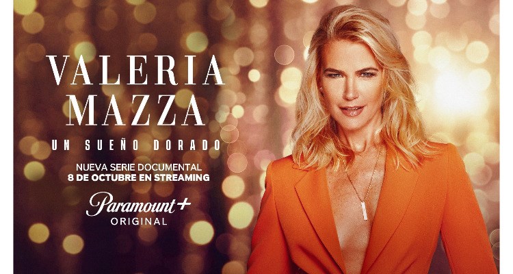 "Valeria Mazza, un sueño dorado" la nueva serie de Paramount +