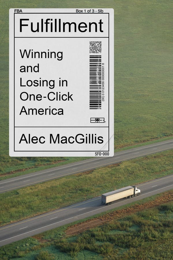 <i>Fulfillment</i> by Alec MacGillis