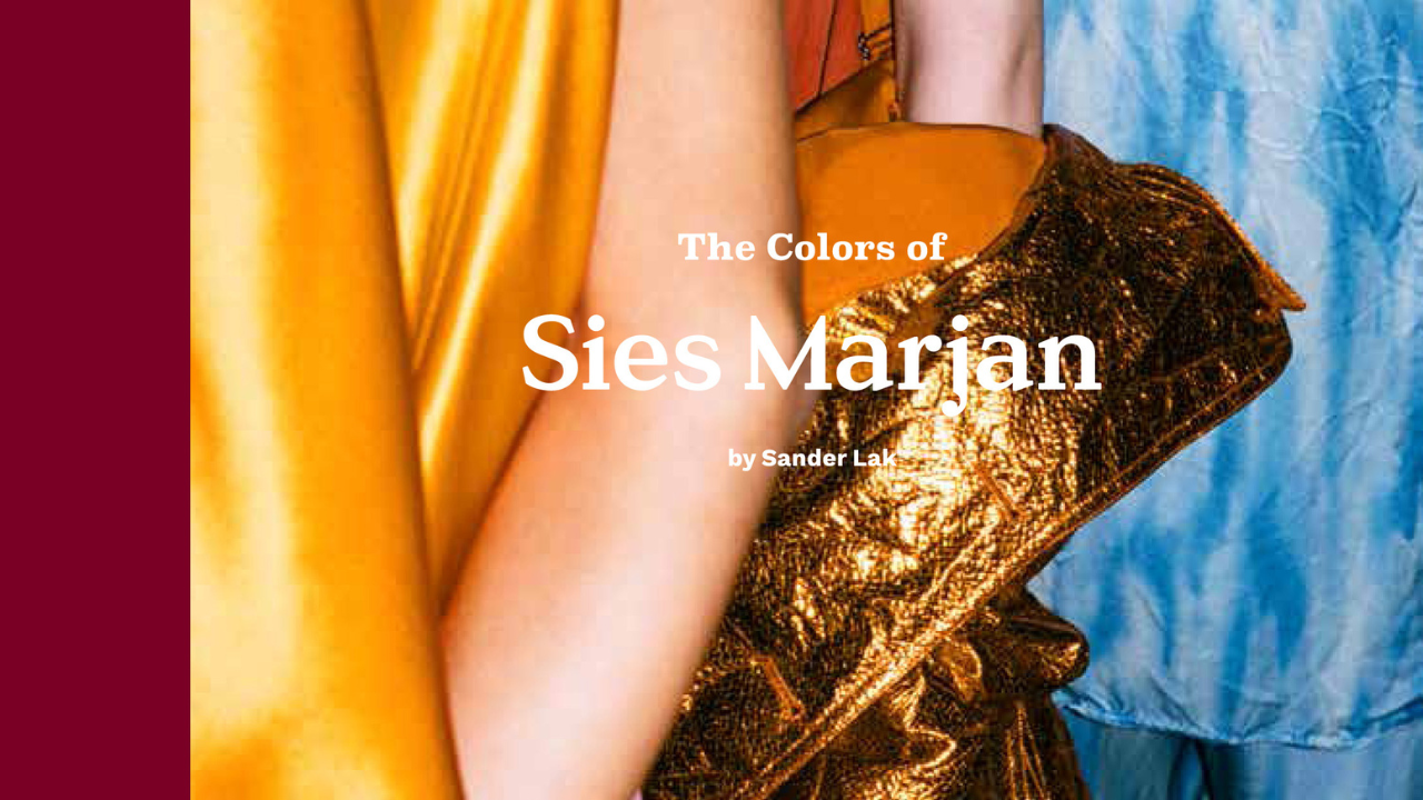 The Colors of Sies Marjan by Sander Lak 